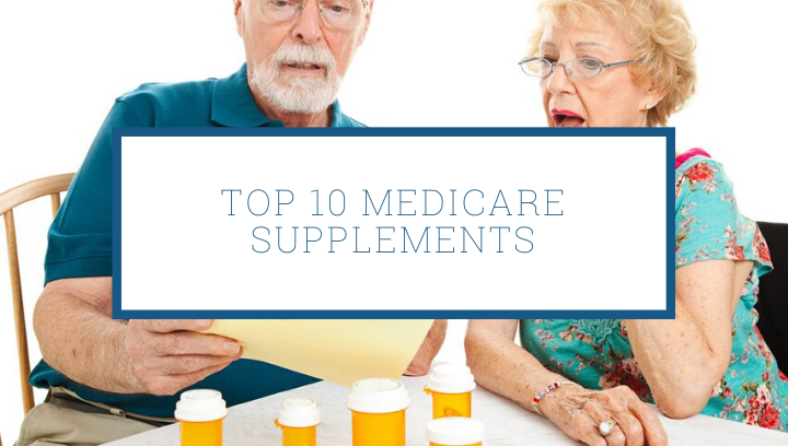 Top 10 Medicare Supplement Insurance Companies