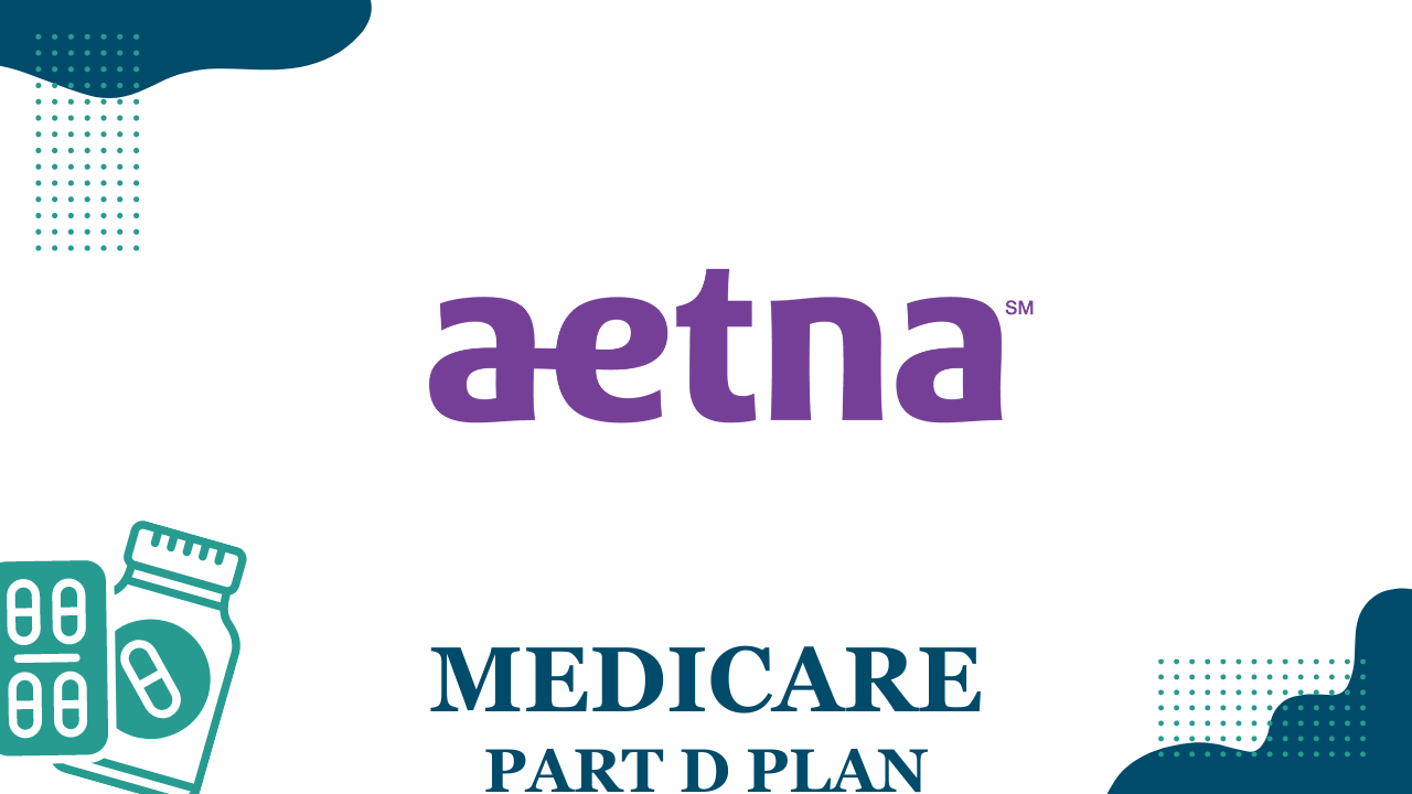 Part D Plan S5601-010 by Aetna Medicare