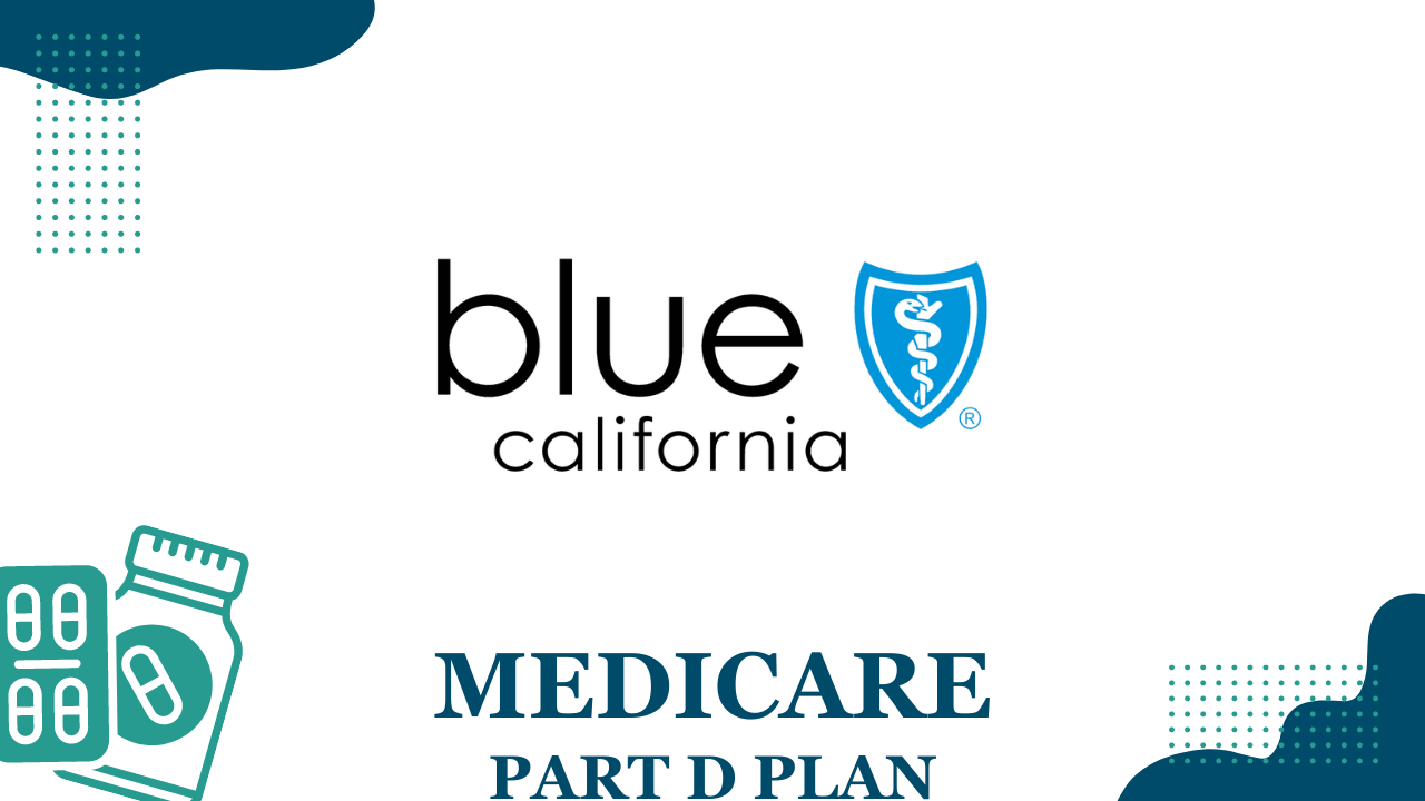 Part D Plan S2468-004 by Blue Shield of California