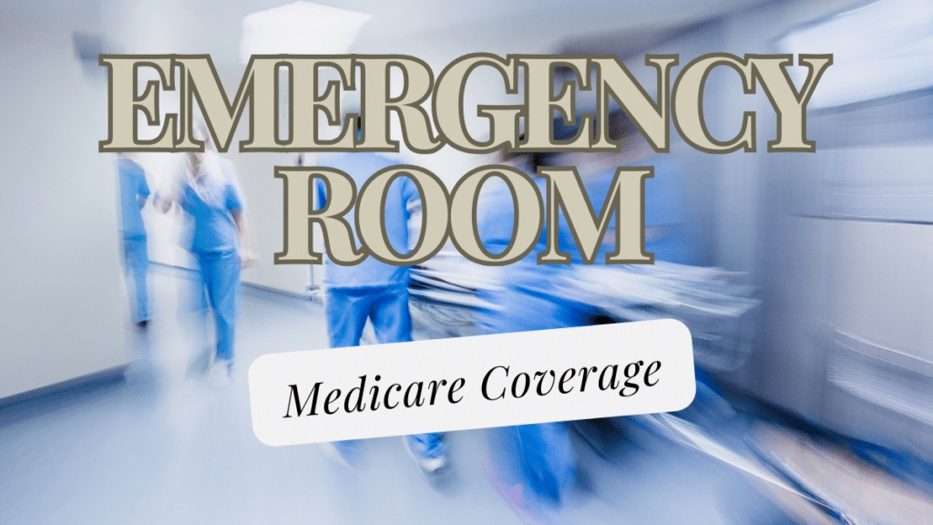 Does Medicare Cover ER Visits?