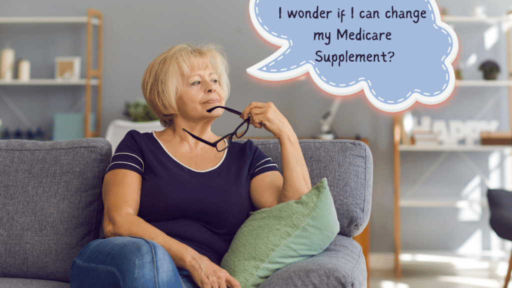 Can I Change Medicare Supplement Plans Anytime?